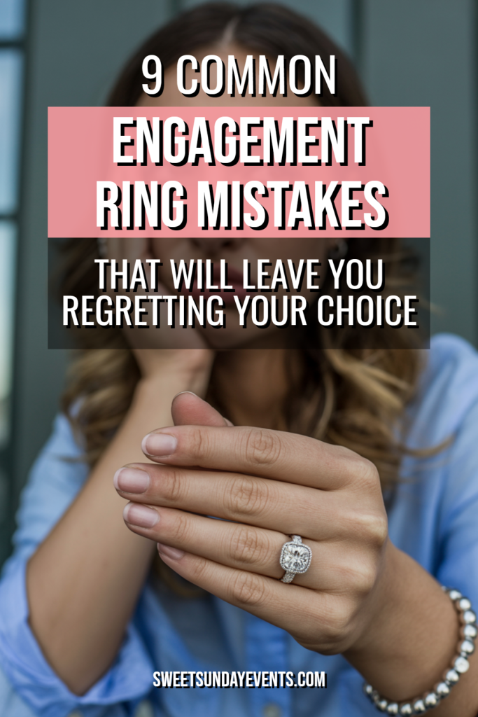 Woman showcasing an engagement ring, highlighting common mistakes in ring selection.