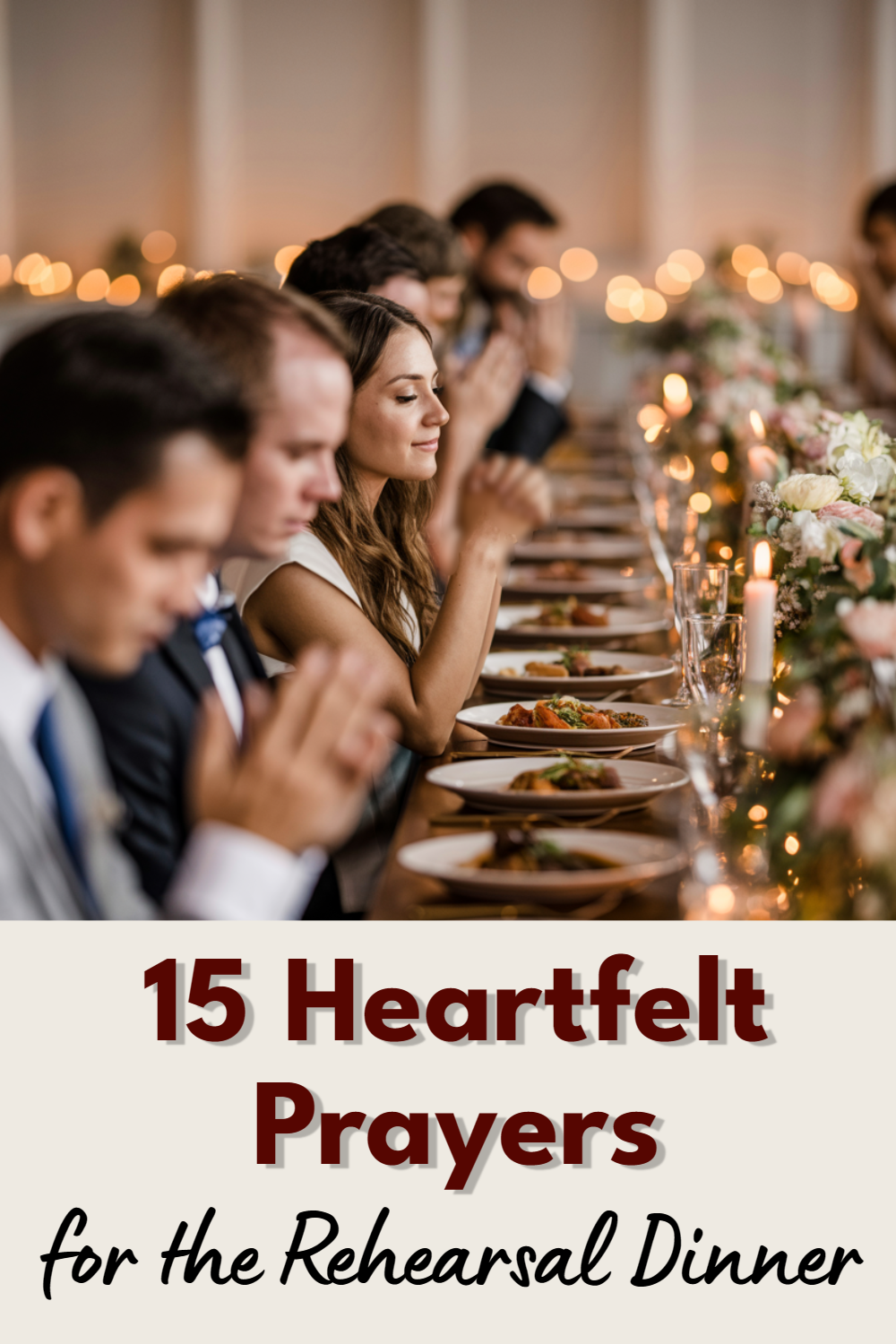 Heartfelt prayers at a beautifully set rehearsal dinner table, capturing joyful moments of unity.