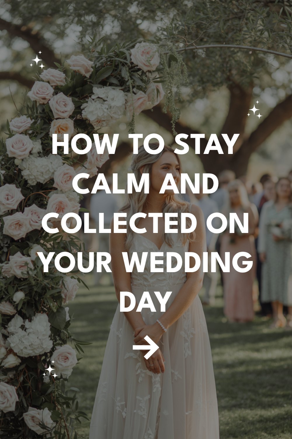 Bridal calm tips for a serene outdoor wedding day celebration among joyful guests.