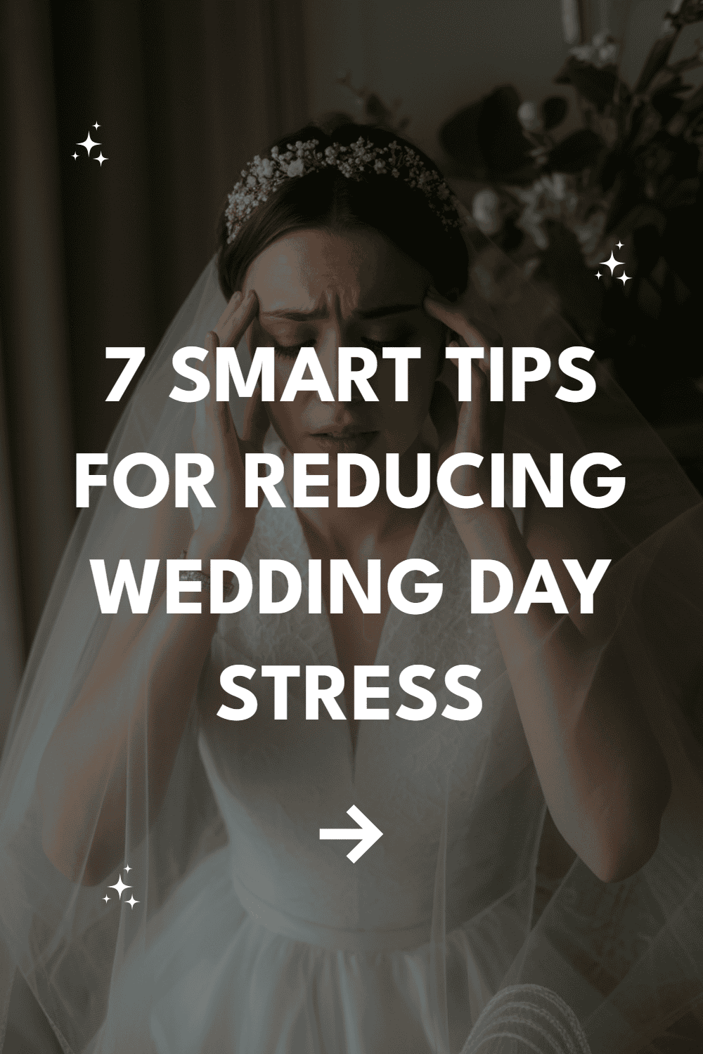 Bride stressed on her wedding day; discover 7 tips for reducing wedding day anxiety.