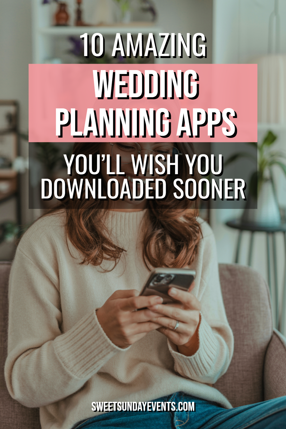 Engaged woman on sofa explores top wedding planning apps for a stress-free celebration.
