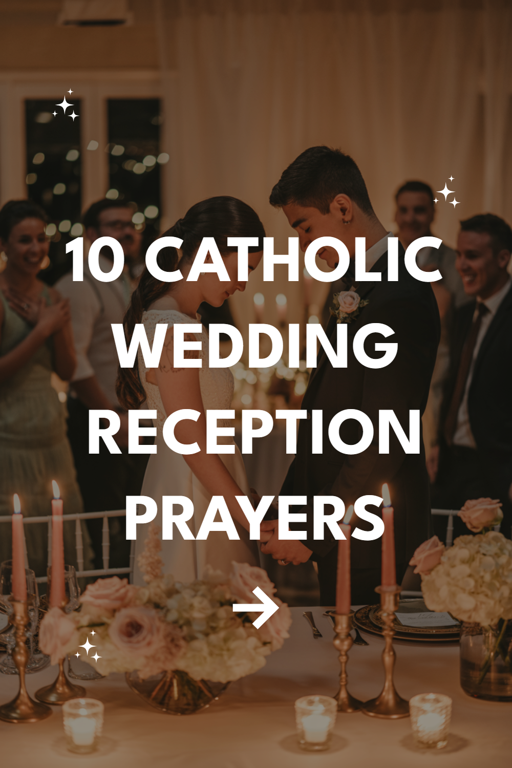 Intimate wedding reception prayer moment with couple, family, and elegant decor celebrating love and faith.