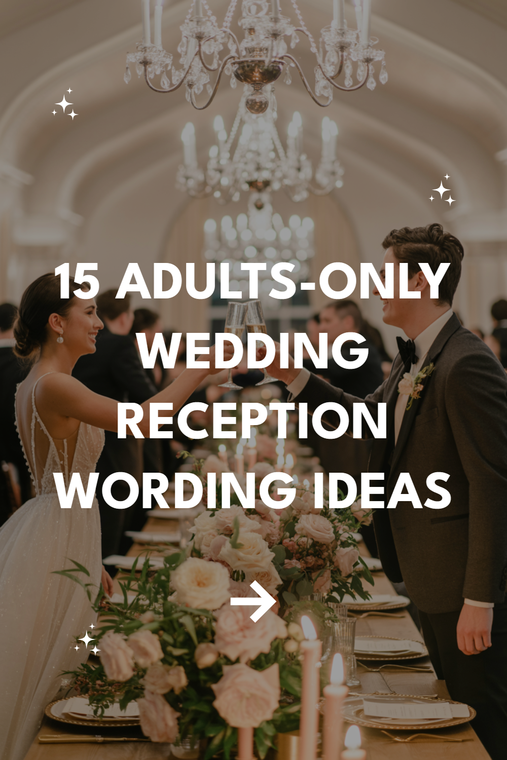 Elegant wedding reception toast ideas for adults-only celebrations in a romantic setting.