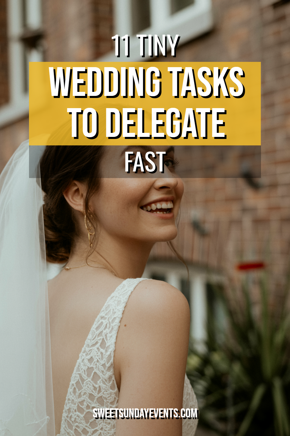 Bride smiling joyfully in elegant lace dress, with wedding planning tips overlay for easy delegation.