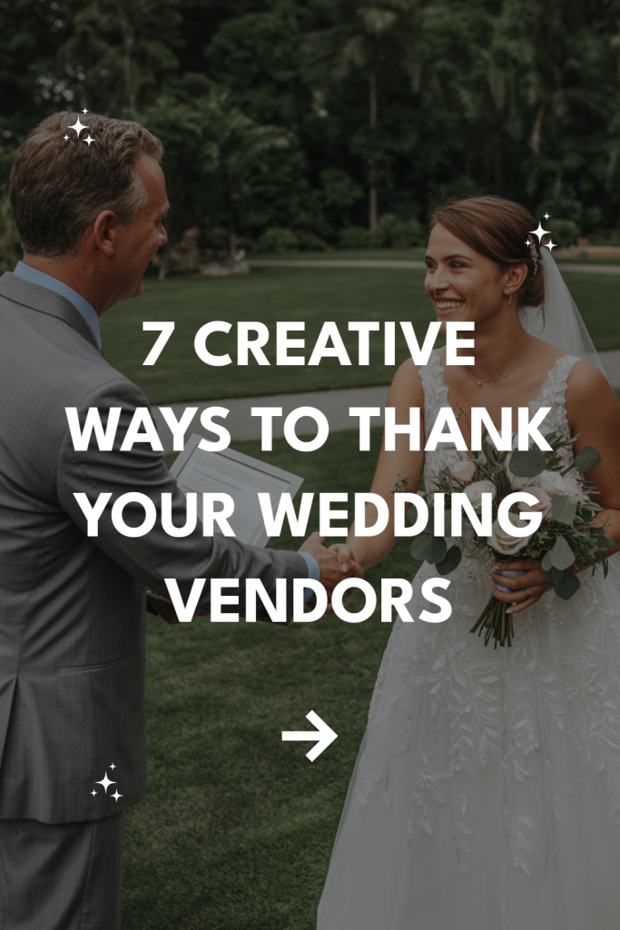 Couple thanking wedding vendors in a lush setting; creative appreciation ideas highlighted.