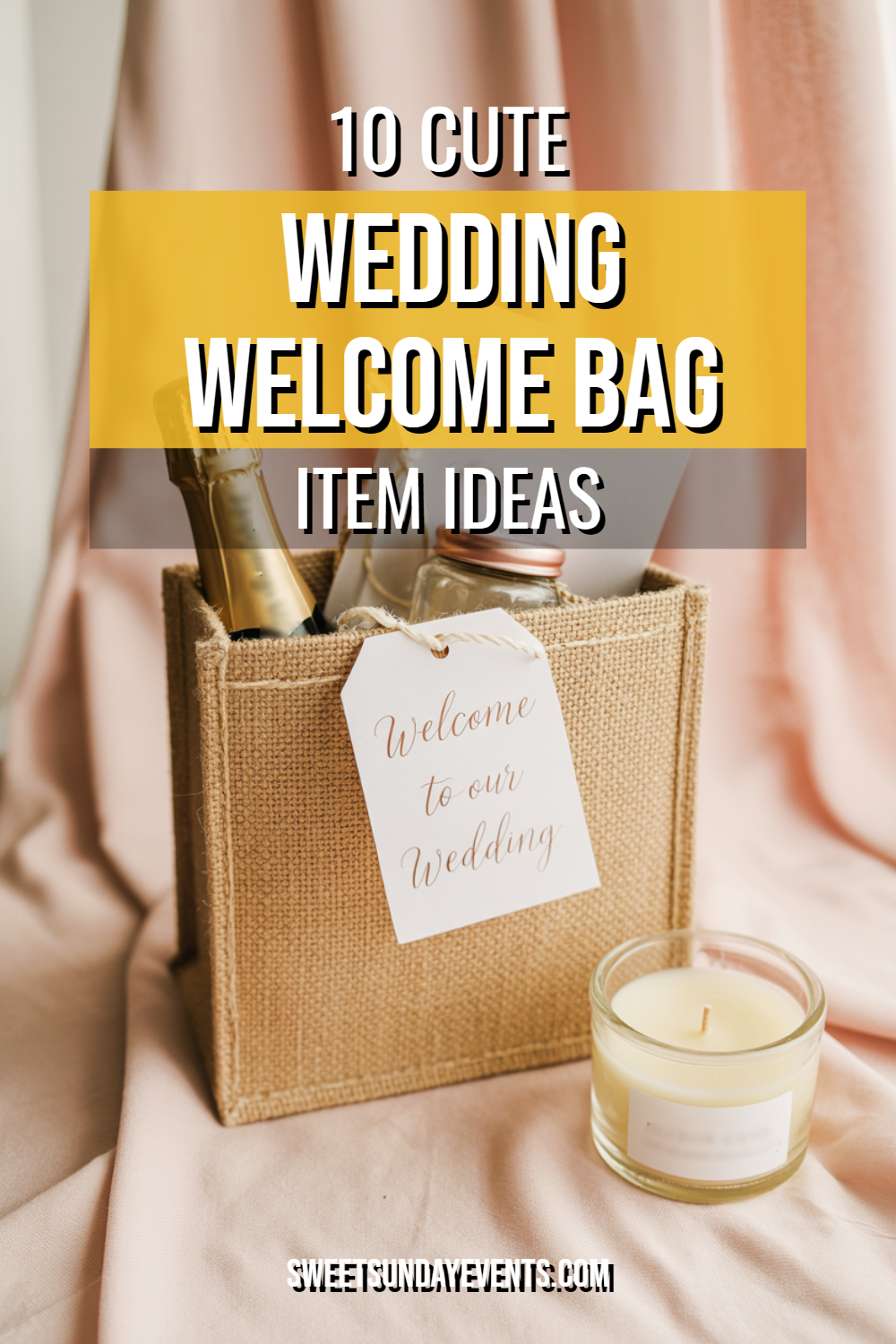 Charming wedding welcome bag with sparkling wine, candle, and personalized tag for guests.
