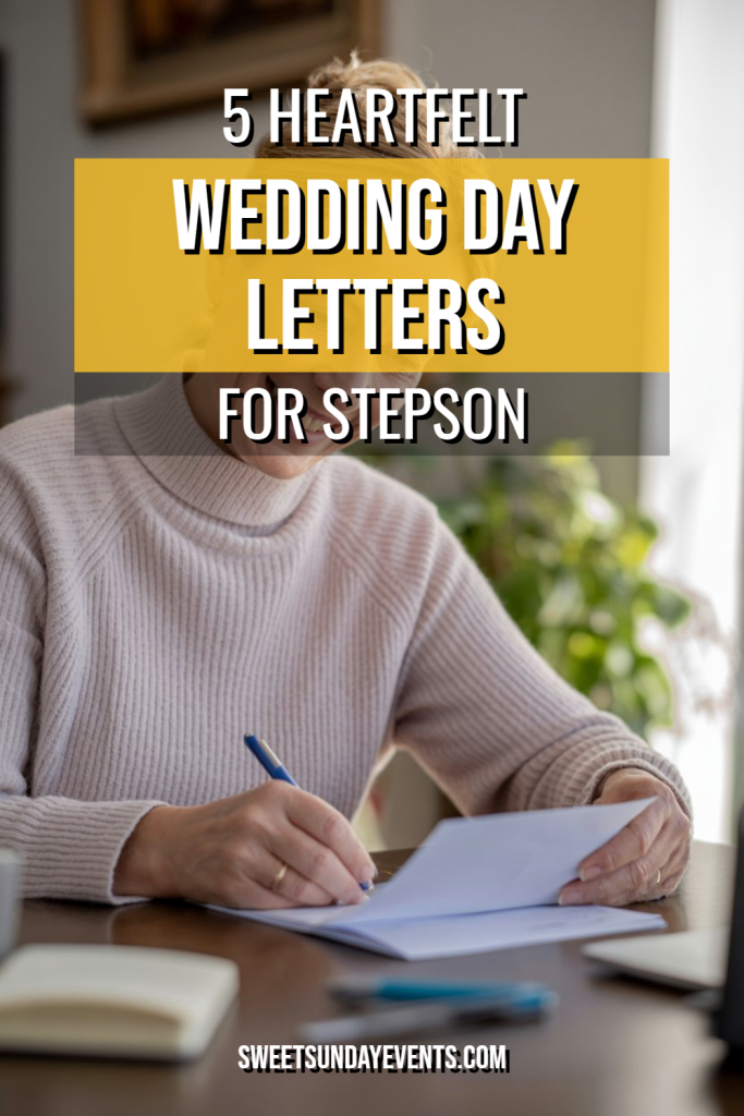 A heartfelt letter writing moment for a stepson on a wedding day.
